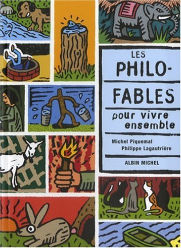 Beispielbild fr Les Philo-Fables pour vivre ensemble. zum Verkauf von FIRENZELIBRI SRL