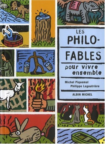 Imagen de archivo de Les Philo-Fables pour vivre ensemble. a la venta por FIRENZELIBRI SRL
