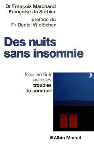 Stock image for Des nuits sans insomnie : Pour en finir avec les troubles du sommeil for sale by Ammareal