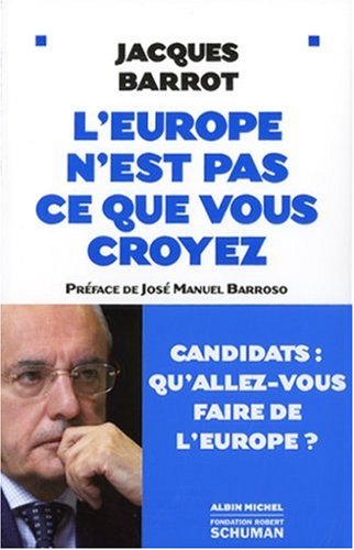 9782226176011: L'Europe n'est pas ce que vous croyez: Entretiens avec Baudouin Bollaert