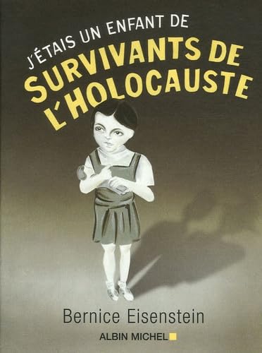 Stock image for J'tais un enfant de survivants de l'Holocauste for sale by medimops