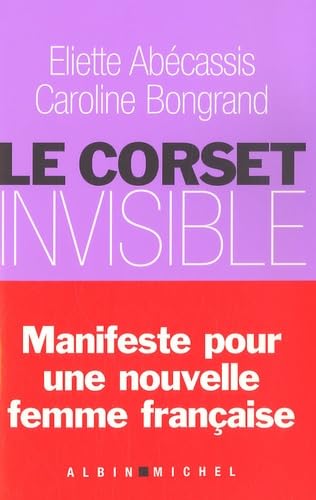 Beispielbild fr Le Corset invisible zum Verkauf von Librairie Th  la page