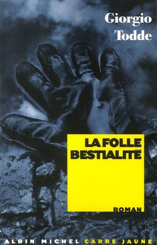 Stock image for La folle bestialit for sale by A TOUT LIVRE