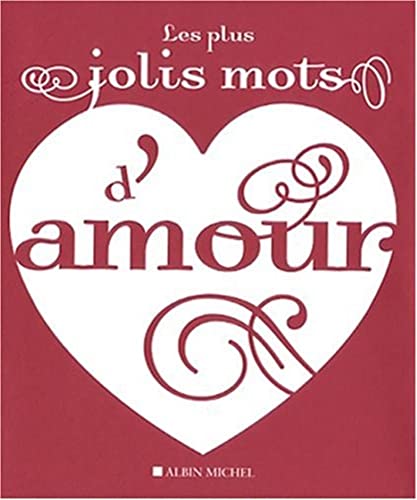Imagen de archivo de Plus Jolis Mots D'Amour (les) a la venta por Better World Books: West