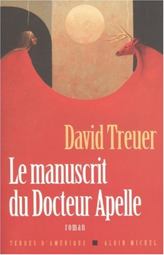 9782226177063: Le manuscrit du Dr Apelle: Une histoire d'amour