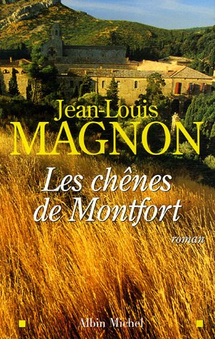 9782226177148: Les chnes de Montfort