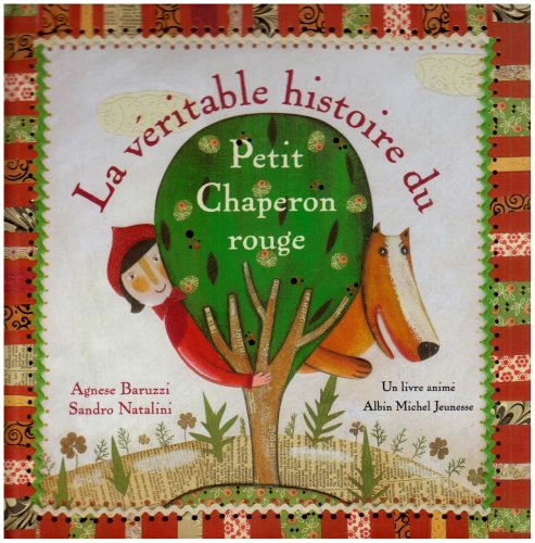 Beispielbild fr La vritable histoire du Petit Chaperon rouge zum Verkauf von Ammareal