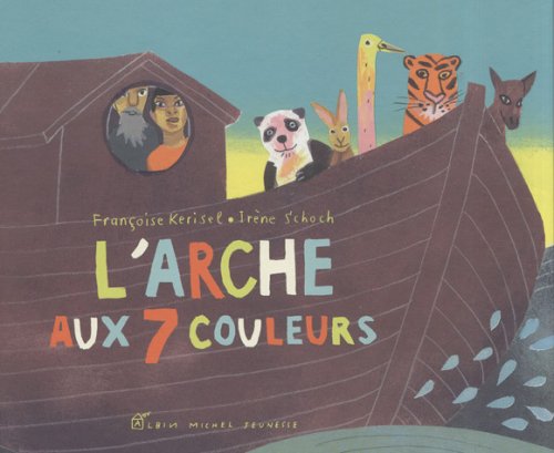 Stock image for L'arche aux 7 couleurs for sale by Ammareal