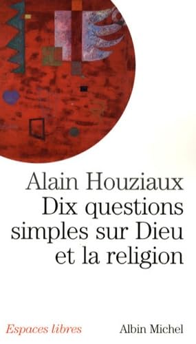 Stock image for Dix questions simples sur dieu et la religion for sale by Librairie Th  la page