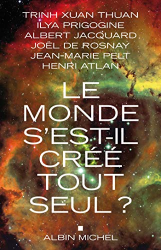 9782226178558: Le Monde s'est-il cr tout seul ?: Entretiens avec Patrice Van Eersel avec la collaboration de Sylvain Michelet
