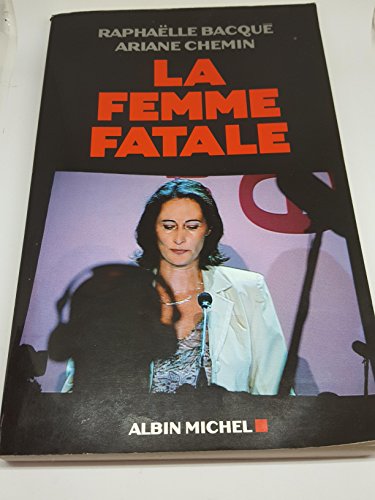 Beispielbild fr La femme fatale zum Verkauf von Librairie Th  la page