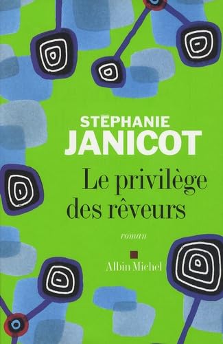 9782226179616: Privilege Des Reveurs (Le): 6128300 (Romans, Nouvelles, Recits (Domaine Francais))