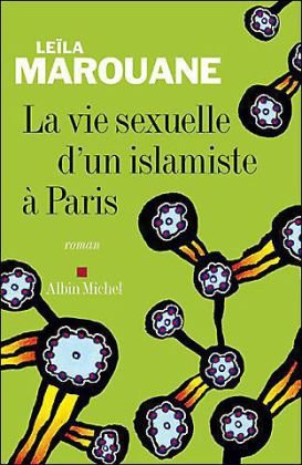 Stock image for La vie sexuelle d'un islamiste  Paris for sale by medimops