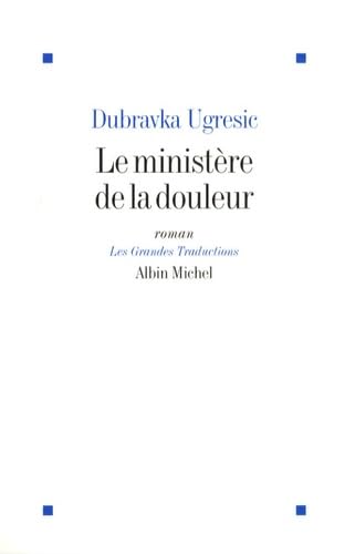 Stock image for Le ministre de la douleur for sale by Ammareal