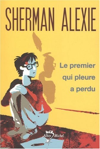 Stock image for Le Premier Qui Pleure a Perdu (French Edition) for sale by Front Cover Books