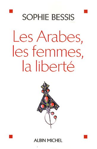 Stock image for Les Arabes, les femmes, la libert for sale by medimops