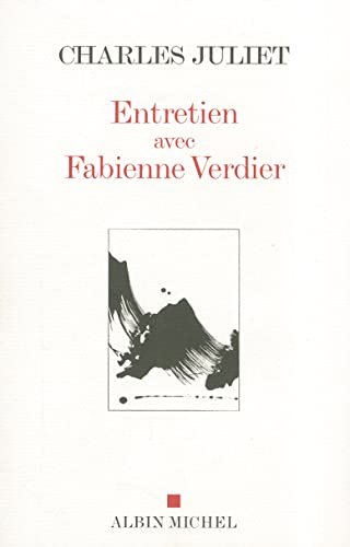 Entretien Avec Fabienne Verdier (Memoires - Temoignages - Biographies) (French Edition) (9782226180667) by Juliet, Charles; Verdier, Fabienne