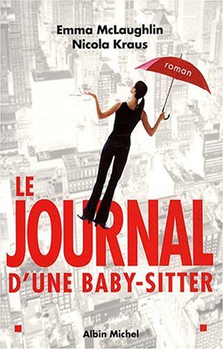9782226180964: Journal D'Une Baby-Sitter (Le) (Romans, Nouvelles, Recits (Domaine Etranger)) (French Edition)