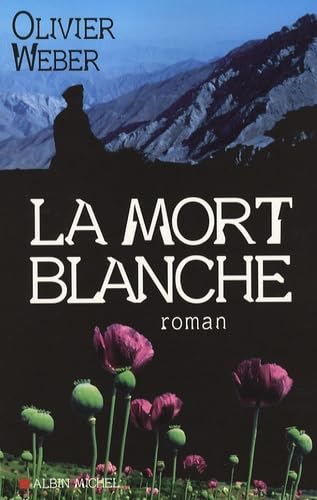 9782226180988: La mort blanche: 6129381 (Romans, Nouvelles, Recits (Domaine Francais))