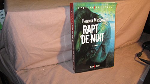 Rapt de nuit (9782226181084) by MacDonald, Patricia