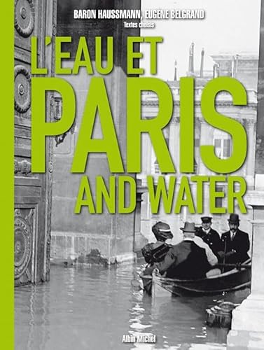 Stock image for L'Eau et Paris: Paris and water for sale by GF Books, Inc.