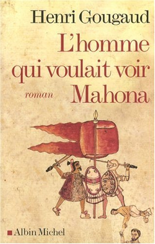 Beispielbild fr L'Homme qui voulait voir Mahona zum Verkauf von WorldofBooks