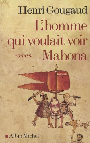 Stock image for L'Homme qui voulait voir Mahona for sale by WorldofBooks