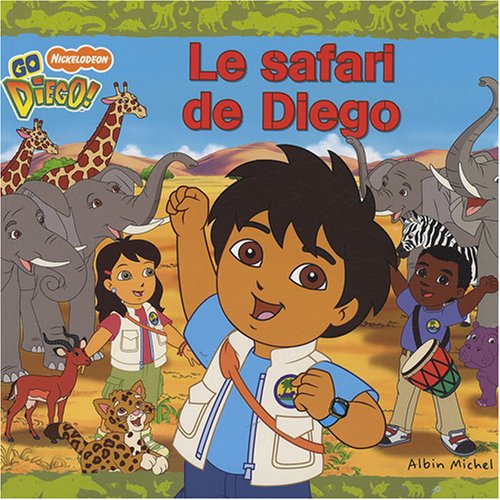 Beispielbild fr Le safari de Diego zum Verkauf von Ammareal