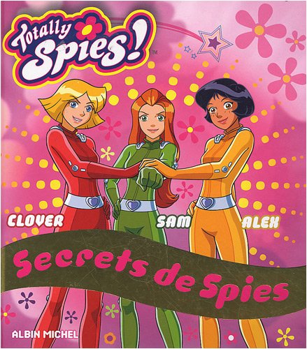 Beispielbild fr Secrets de Spies - L'encyclopdie zum Verkauf von Ammareal