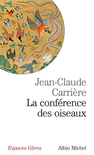 Stock image for Conference Des Oiseaux (La) for sale by ThriftBooks-Dallas