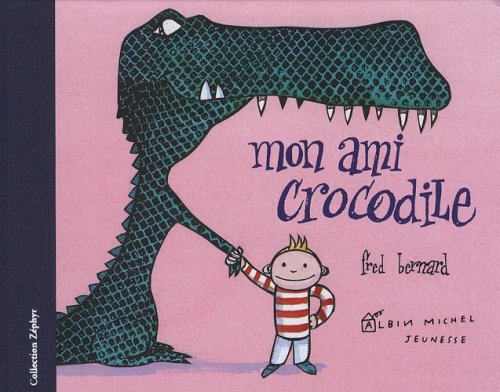 9782226183217: Mon ami crocodile