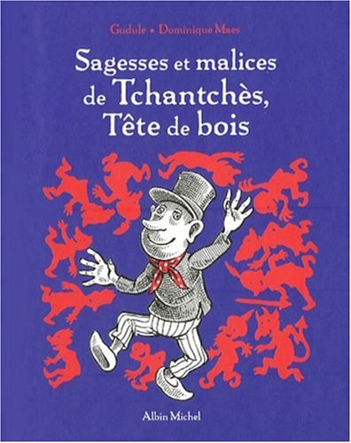Beispielbild fr Sagesses et malices de Tchantchs, Tte de bois zum Verkauf von Ammareal