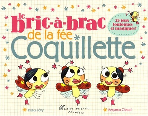 9782226183347: Le Bric a Brac de La Fee Coquillette