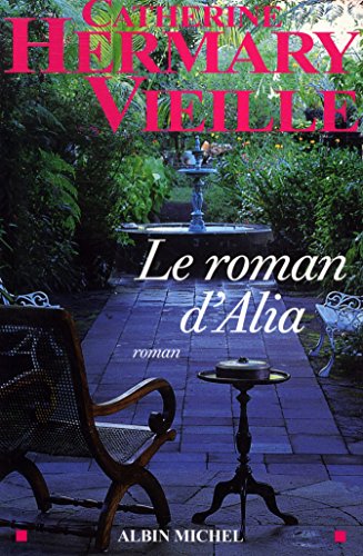 Beispielbild fr Le roman d'Alia zum Verkauf von Ammareal