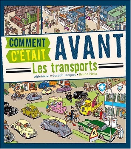 Beispielbild fr Comment c'tait avant : les Transports zum Verkauf von medimops