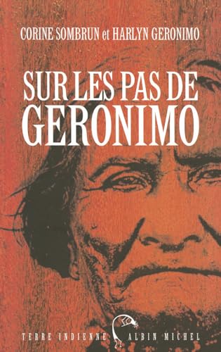 9782226186515: Sur les pas de Geronimo: 6132419 (Collections Litterature)