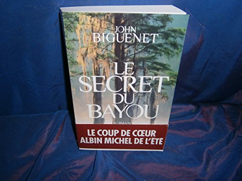 Imagen de archivo de Le secret du Bayou a la venta por Ammareal