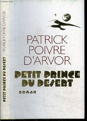 Beispielbild fr Petit prince du dsert zum Verkauf von Ammareal