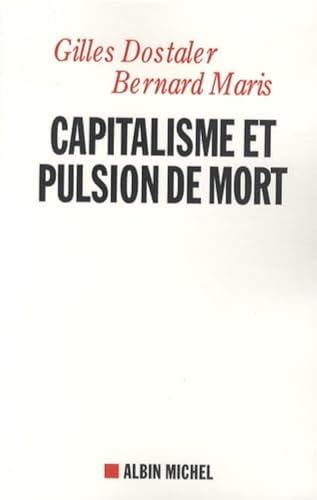 Beispielbild fr Capitalisme et pulsion de mort zum Verkauf von Ammareal