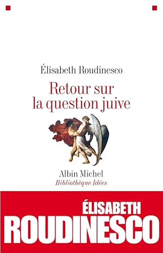 Beispielbild fr Retour sur la question juive [Paperback] Roudinesco, Elisabeth zum Verkauf von LIVREAUTRESORSAS