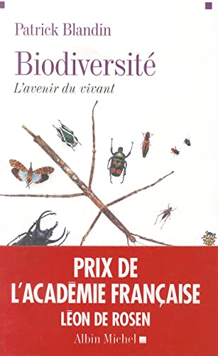 Beispielbild fr Biodiversit: L'avenir du vivant zum Verkauf von Ammareal