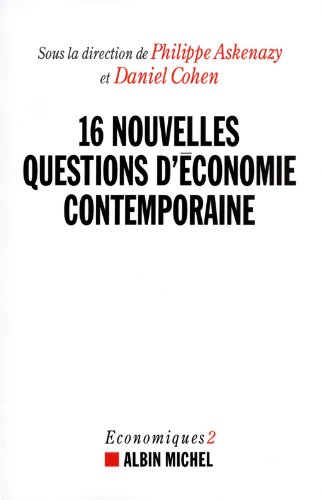 Stock image for 16 nouvelles questions d'conomie contemporaine. Economiques 2 for sale by Ammareal