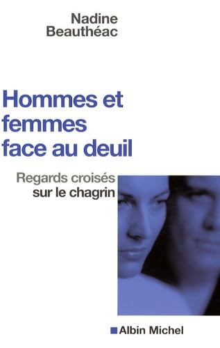 Stock image for Hommes et femmes face au deuil- Regards croiss sur le chagrin for sale by Ammareal