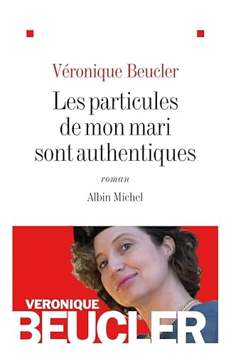 Stock image for Les Particules de mon mari sont authentiques [Broch] Beucler, Vronique for sale by BIBLIO-NET