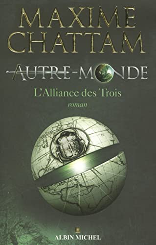 9782226188632: Autre-Monde, Tome 1 : L'Alliance des Trois
