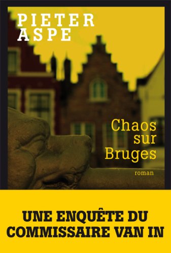Beispielbild fr Chaos sur Bruges [Paperback] Aspe, Pieter and Sandron, Emmanu le zum Verkauf von LIVREAUTRESORSAS