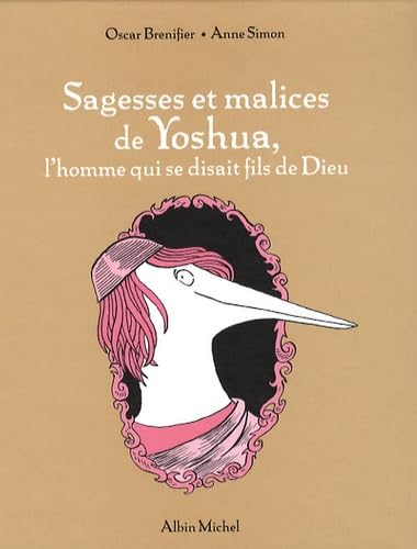 Beispielbild fr Sagesses et malices de Yoshua, l'homme qui se disait le fils de Dieu zum Verkauf von Ammareal