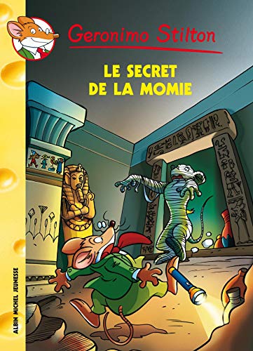 Beispielbild fr Le Secret de La Momie N44 (Geronimo Stilton) (French Edition) zum Verkauf von Better World Books