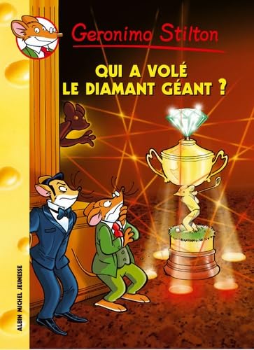 Beispielbild fr Qui a Vole Le Diamant Geant N45 (Geronimo Stilton) (French Edition) zum Verkauf von Better World Books