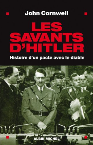 Stock image for Les savants d'Hitler - histoire d'un pacte avec le diable for sale by LiLi - La Libert des Livres